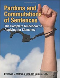 Pardons and Commutations of Sentences by Brandon Sample